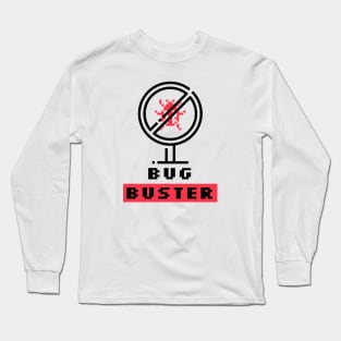 Bug Buster Funny Software Quality Assurance Programmer Long Sleeve T-Shirt